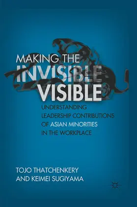 Sugiyama / Thatchenkery |  Making the Invisible Visible | Buch |  Sack Fachmedien