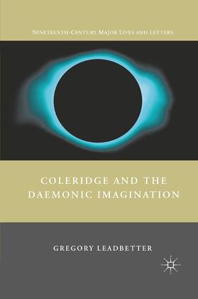 Leadbetter |  Coleridge and the Daemonic Imagination | Buch |  Sack Fachmedien