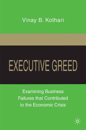 Kothari |  Executive Greed | Buch |  Sack Fachmedien