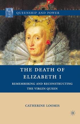 Loomis |  The Death of Elizabeth I | Buch |  Sack Fachmedien