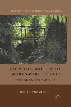 Thompson |  John Thelwall in the Wordsworth Circle | Buch |  Sack Fachmedien