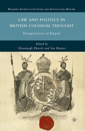 Hunter / Dorsett |  Law and Politics in British Colonial Thought | Buch |  Sack Fachmedien