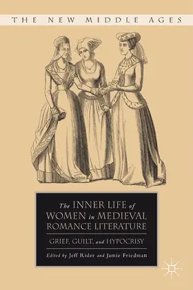 Friedman / Rider |  The Inner Life of Women in Medieval Romance Literature | Buch |  Sack Fachmedien