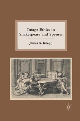Knapp |  Image Ethics in Shakespeare and Spenser | Buch |  Sack Fachmedien