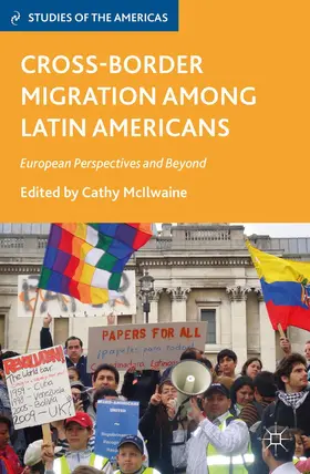 McIlwaine |  Cross-Border Migration among Latin Americans | Buch |  Sack Fachmedien