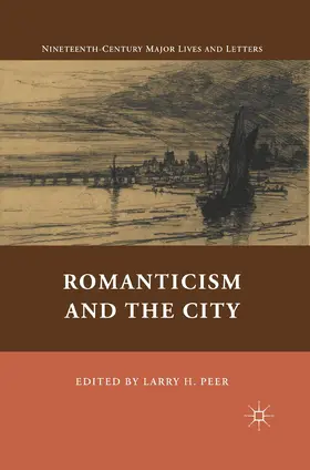 Peer |  Romanticism and the City | Buch |  Sack Fachmedien