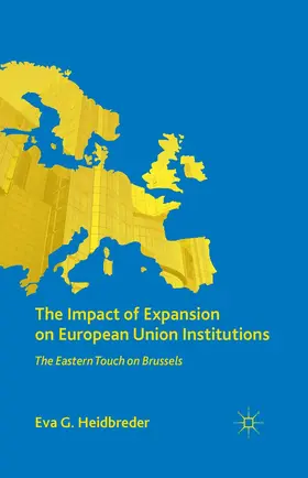 Heidbreder |  The Impact of Expansion on European Union Institutions | Buch |  Sack Fachmedien