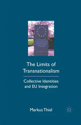 Thiel |  The Limits of Transnationalism | Buch |  Sack Fachmedien