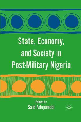 Adejumobi |  State, Economy, and Society in Post-Military Nigeria | Buch |  Sack Fachmedien