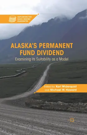 Howard / Widerquist |  Alaska¿s Permanent Fund Dividend | Buch |  Sack Fachmedien