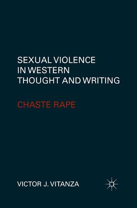Vitanza |  Sexual Violence in Western Thought and Writing | Buch |  Sack Fachmedien