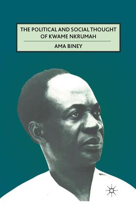 Biney |  The Political and Social Thought of Kwame Nkrumah | Buch |  Sack Fachmedien