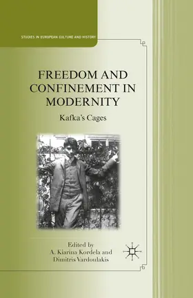 Vardoulakis / Kordela |  Freedom and Confinement in Modernity | Buch |  Sack Fachmedien