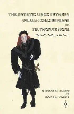 Hallett |  The Artistic Links Between William Shakespeare and Sir Thomas More | Buch |  Sack Fachmedien