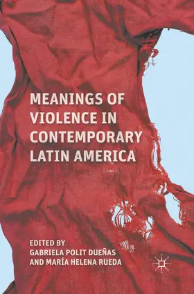 Loparo |  Meanings of Violence in Contemporary Latin America | Buch |  Sack Fachmedien