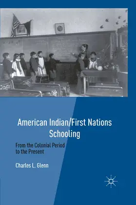 Glenn |  American Indian/First Nations Schooling | Buch |  Sack Fachmedien