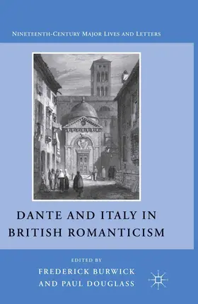 Burwick |  Dante and Italy in British Romanticism | Buch |  Sack Fachmedien