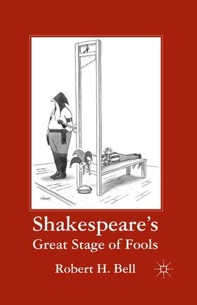 Bell |  Shakespeare's Great Stage of Fools | Buch |  Sack Fachmedien