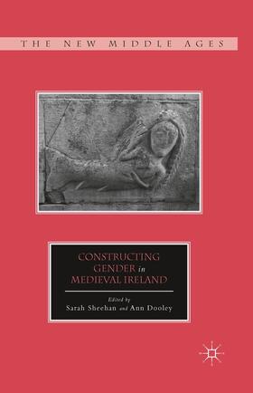 Dooley / Sheehan |  Constructing Gender in Medieval Ireland | Buch |  Sack Fachmedien