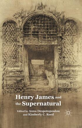 Reed / Despotopoulou |  Henry James and the Supernatural | Buch |  Sack Fachmedien