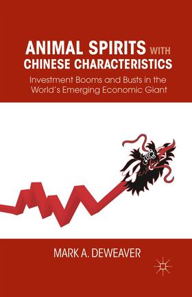 DeWeaver |  Animal Spirits with Chinese Characteristics | Buch |  Sack Fachmedien