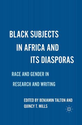 Mills / Talton |  Black Subjects in Africa and Its Diasporas | Buch |  Sack Fachmedien