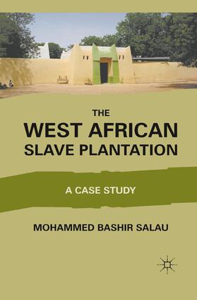 Salau |  The West African Slave Plantation | Buch |  Sack Fachmedien