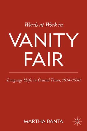 Banta |  Words at Work in Vanity Fair | Buch |  Sack Fachmedien