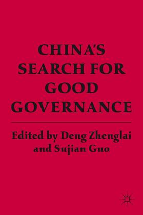 Zhenglai |  China¿s Search for Good Governance | Buch |  Sack Fachmedien