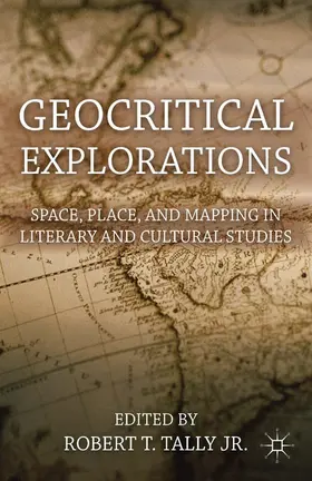  Geocritical Explorations | Buch |  Sack Fachmedien