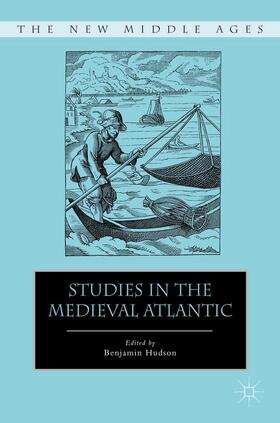 Hudson |  Studies in the Medieval Atlantic | Buch |  Sack Fachmedien