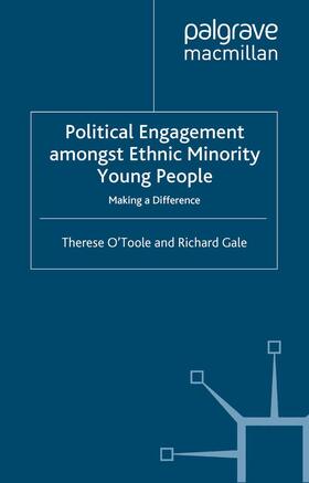 O´Toole / Gale | Political Engagement Amongst Ethnic Minority Young People | Buch | 978-1-349-30083-9 | sack.de