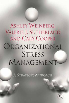 Weinberg / Cooper / Sutherland |  Organizational Stress Management | Buch |  Sack Fachmedien