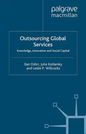 Oshri / Kotlarsky / Willcocks |  Outsourcing Global Services | Buch |  Sack Fachmedien