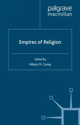 Carey |  Empires of Religion | Buch |  Sack Fachmedien