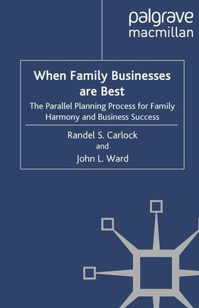 Ward / Carlock |  When Family Businesses are Best | Buch |  Sack Fachmedien