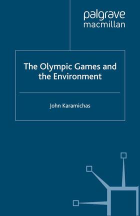 Karamichas |  The Olympic Games and the Environment | Buch |  Sack Fachmedien
