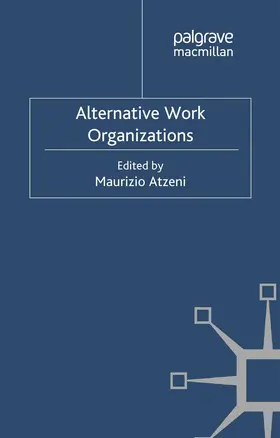 Atzeni |  Alternative Work Organizations | Buch |  Sack Fachmedien