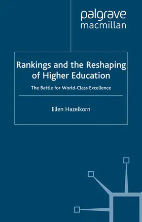 Hazelkorn |  Rankings and the Reshaping of Higher Education | Buch |  Sack Fachmedien