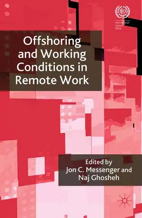 Ghosheh / Messenger |  Offshoring and Working Conditions in Remote Work | Buch |  Sack Fachmedien