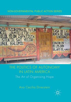 Dinerstein |  The Politics of Autonomy in Latin America | Buch |  Sack Fachmedien