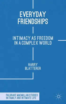 Blatterer |  Everyday Friendships | Buch |  Sack Fachmedien