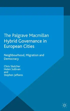 Skelcher / Sullivan / Jeffares |  Hybrid Governance in European Cities | Buch |  Sack Fachmedien