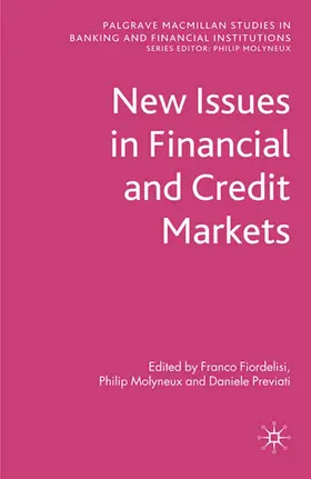 Fiordelisi / Molyneux / Previati |  New Issues in Financial and Credit Markets | Buch |  Sack Fachmedien