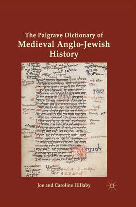 Hillaby |  The Palgrave Dictionary of Medieval Anglo-Jewish History | Buch |  Sack Fachmedien