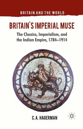 Hagerman |  Britain's Imperial Muse | Buch |  Sack Fachmedien