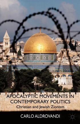 Aldrovandi |  Apocalyptic Movements in Contemporary Politics | Buch |  Sack Fachmedien