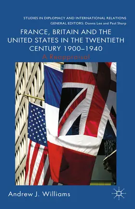 Williams |  France, Britain and the United States in the Twentieth Century 1900 - 1940 | Buch |  Sack Fachmedien