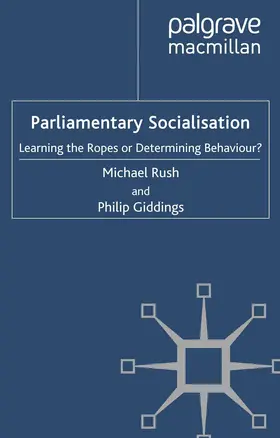 Giddings / Rush |  Parliamentary Socialisation | Buch |  Sack Fachmedien