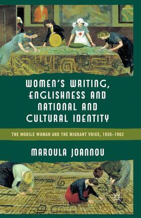 Joannou |  Women¿s Writing, Englishness and National and Cultural Identity | Buch |  Sack Fachmedien